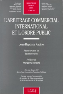 THESE_JEAN-BAPTISTE_RACINE_L-ARBITRAGE_INTERNATIONAL_ET_L-ORDRE_PUBLIC