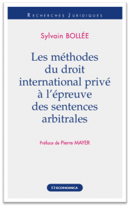 THESE_SYLVAIN_BOLLEE_LES_METHODES_DU_DROIT_INTERNATIONAL_PRIVE_A_L-EPREUVE_DES_SENTENCES_ARBITRALES